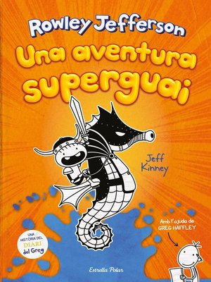 cover image of Diari del Rowley 2. Una aventura superguai